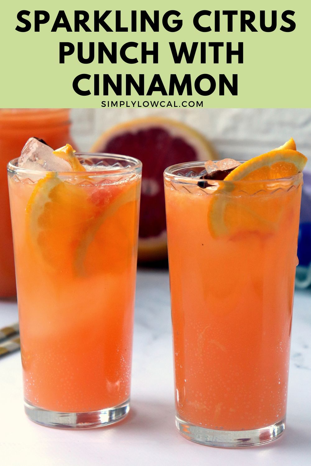 Sparkling Citrus Punch With Cinnamon - Simply Low Cal