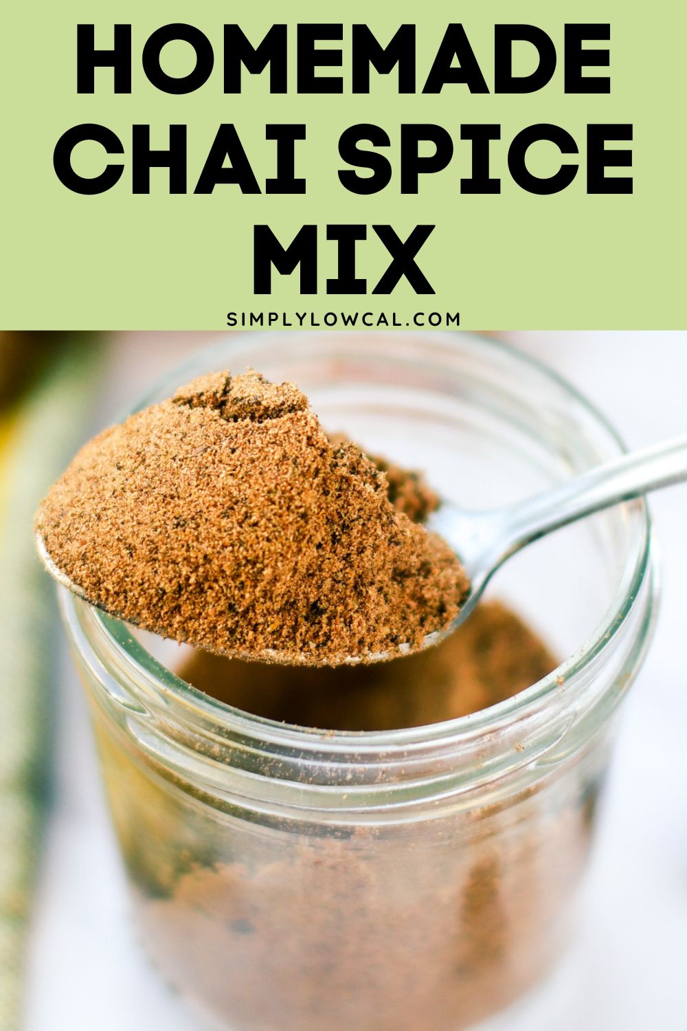 Homemade Chai Spice Mix - Simply Low Cal